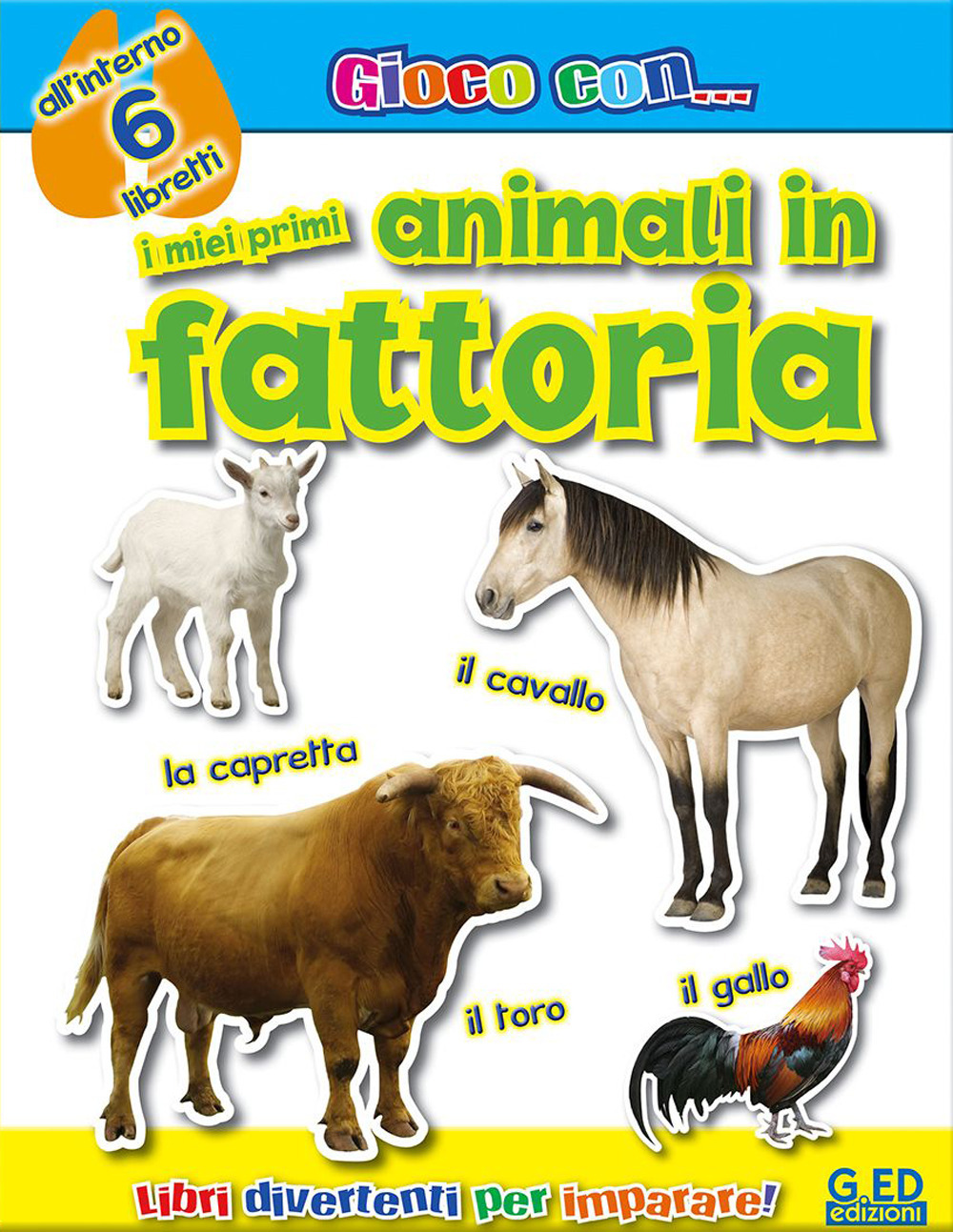 I miei primi animali in fattoria. Ediz. illustrata