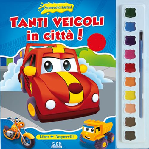 Tanti veicoli in città! Supercolorissimi. Ediz. illustrata. Con gadget