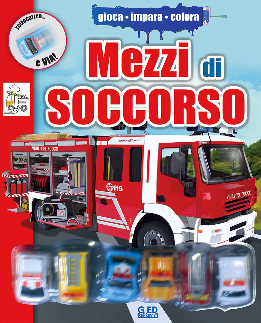 I mezzi di soccorso. Ediz. illustrata. Con gadget