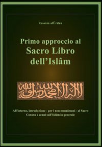 Primo approccio al sacro libro dell'Islam