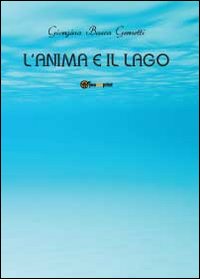 L'anima e il lago