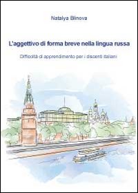 L'aggettivo di forma breve nella lingua