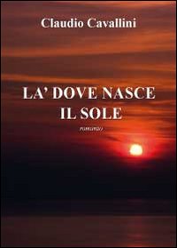 Là dove nasce il sole