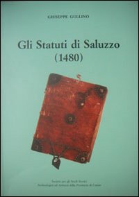 Gli statuti di Saluzzo (1480)