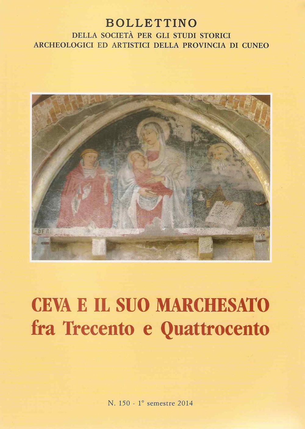 Ceva e il suo marchesato. Fra Trecento e Quattrocento