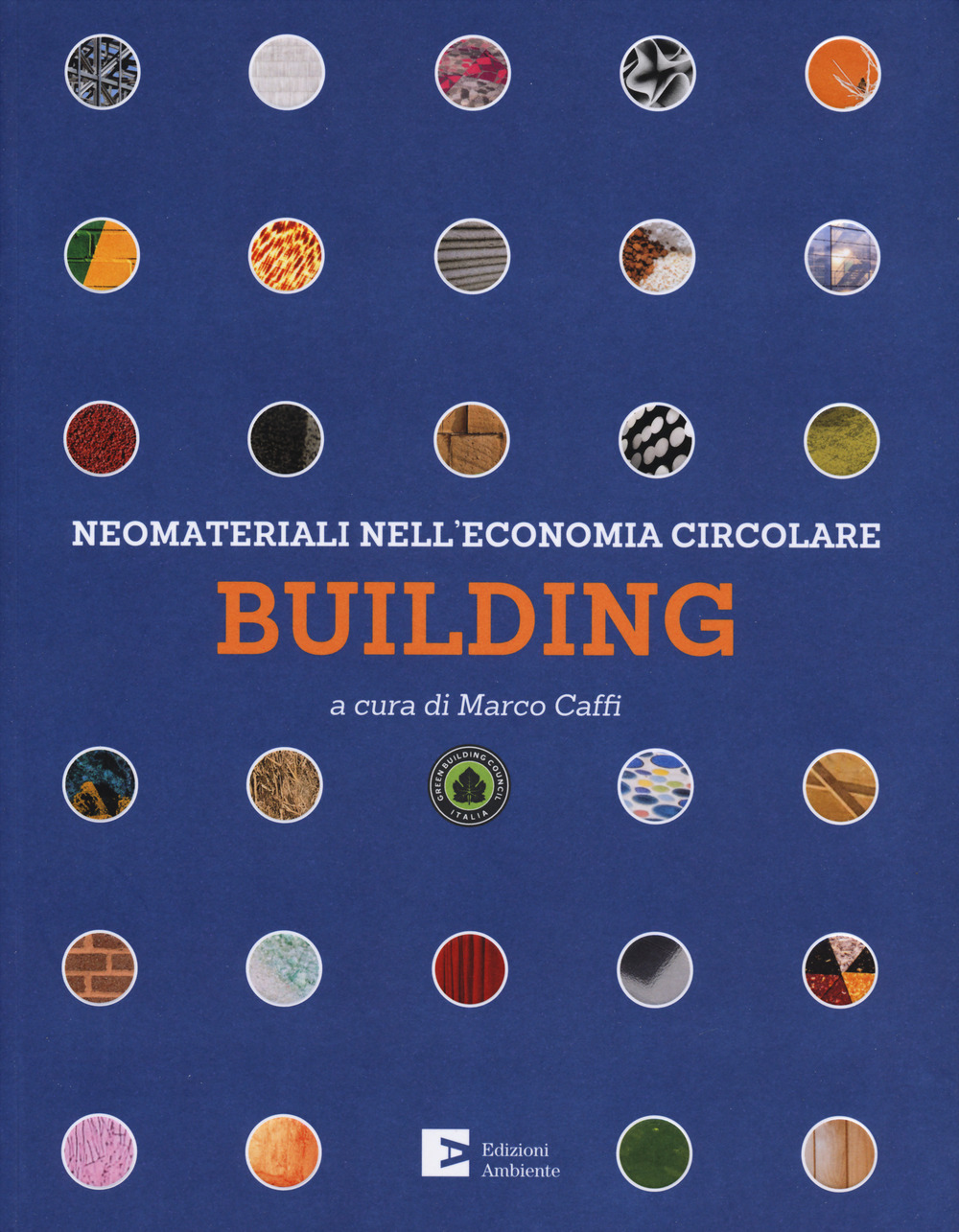 Neomateriali nell'economia circolare. Building