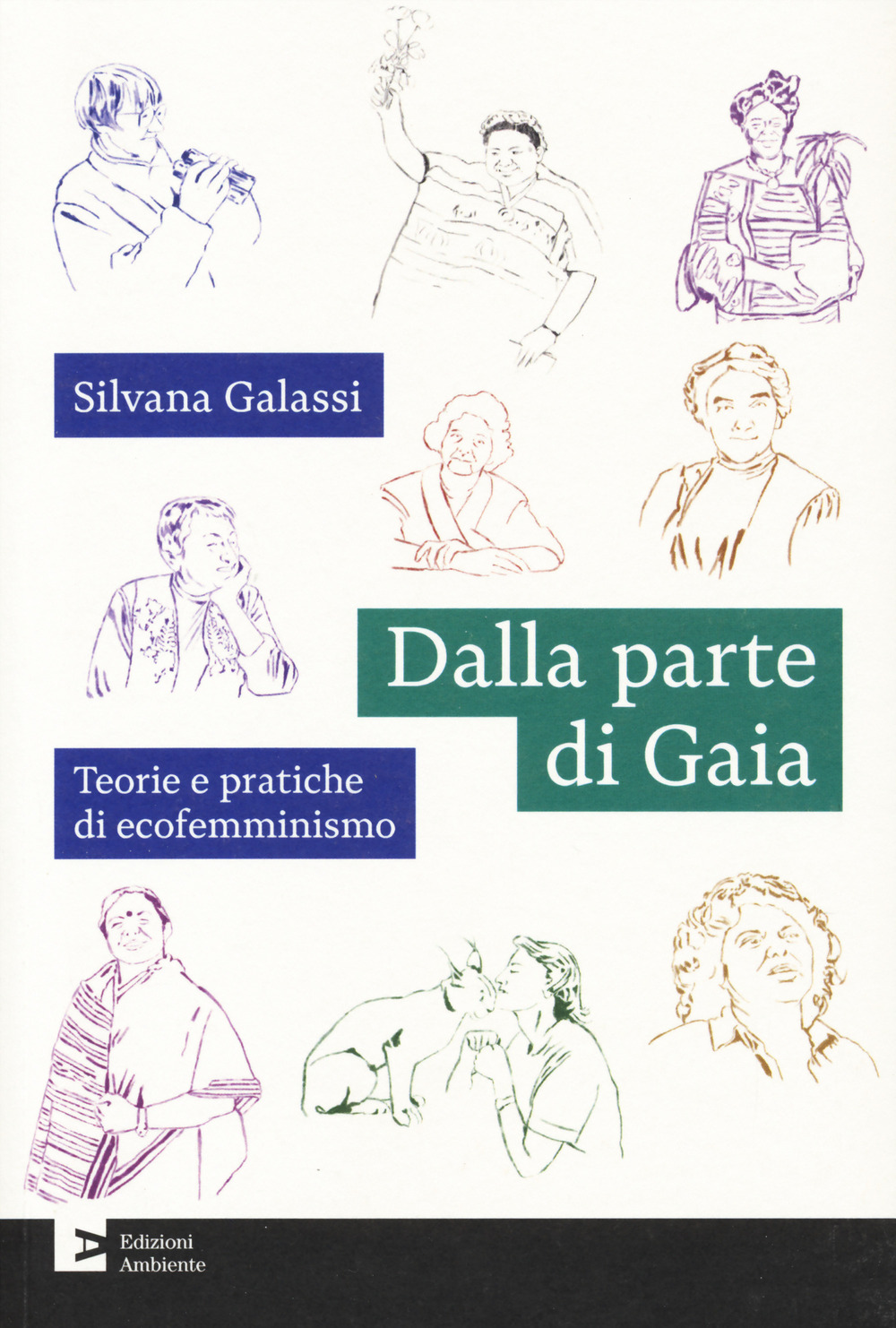 Dalla parte di Gaia. Teorie e pratiche di ecofemminismo