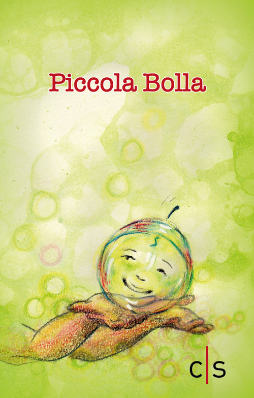 Piccola bolla. Ediz. illustrata