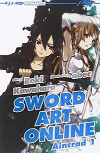 Aincrad. Sword art online. Vol. 1