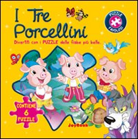 I tre porcellini. Con 6 puzzle