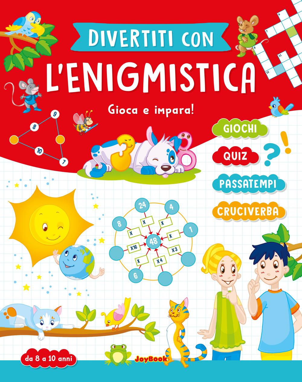 Divertiti con l'enigmistica 8-10 anni