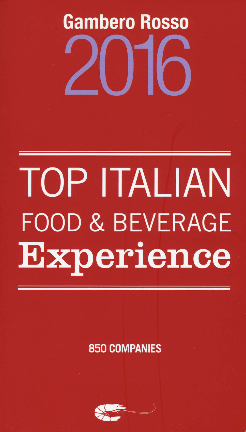 Top italian food & beverage experience 2016