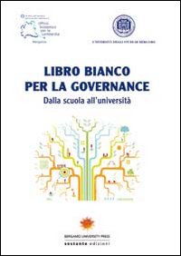 Libro bianco per la governance. Dalla scuola all'università