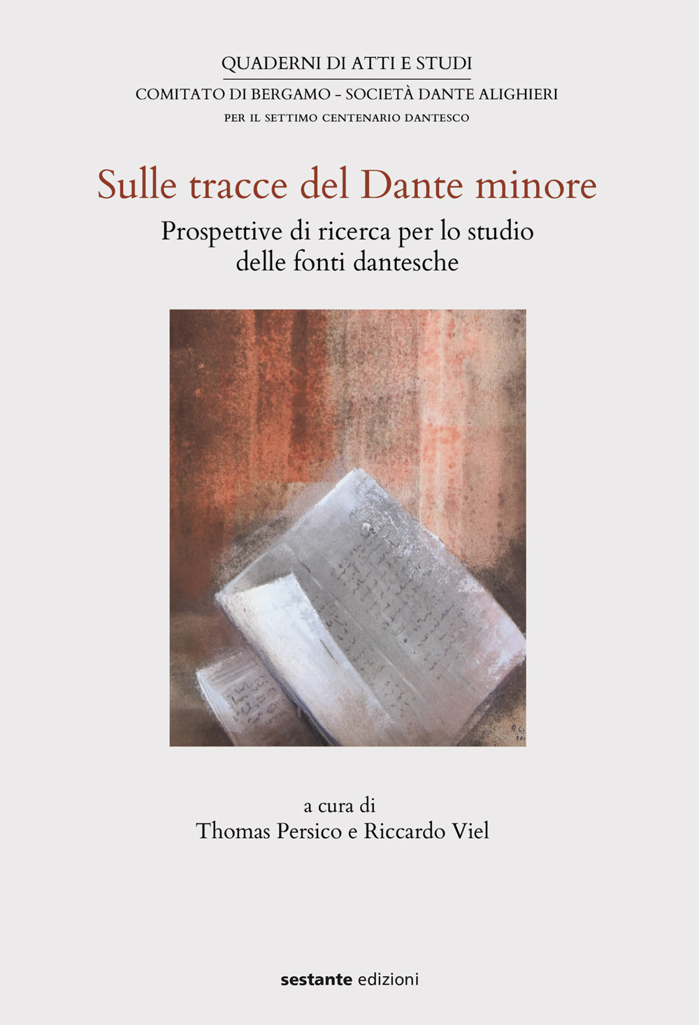 Sulle tracce del Dante minore. Prospettive di ricerca per lo studio delle fonti dantesche