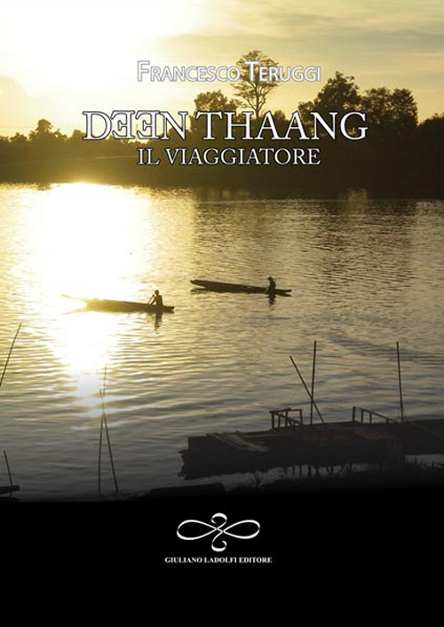 Deen Thaang, il viaggiatore