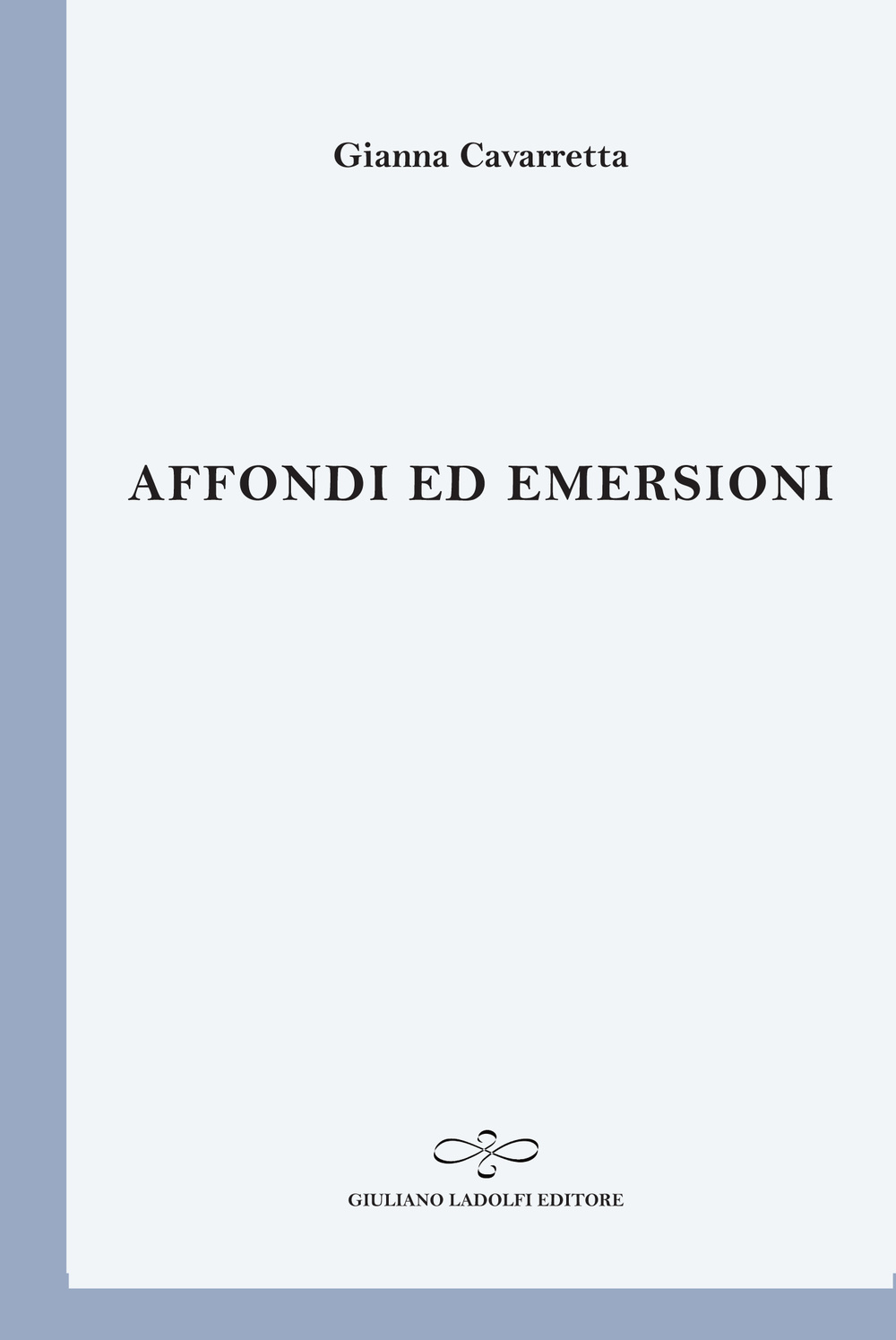 Affondi ed emersioni