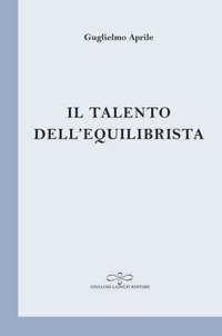 Il talento dell'equilibrista