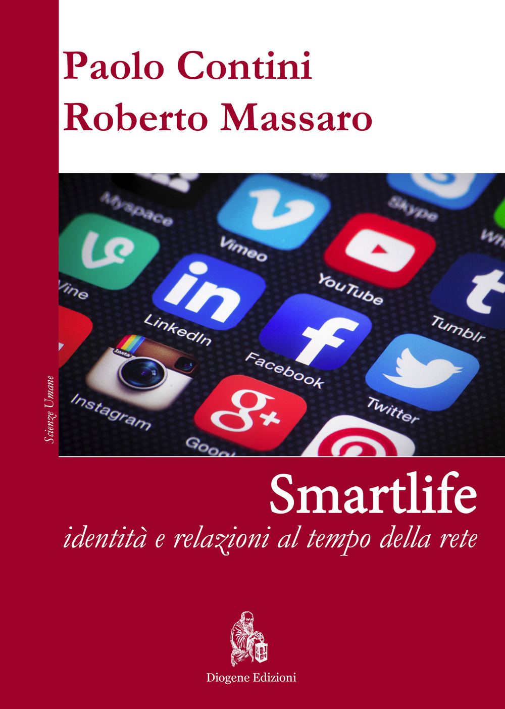 Smartlife. Identità e relazioni al tempo della rete