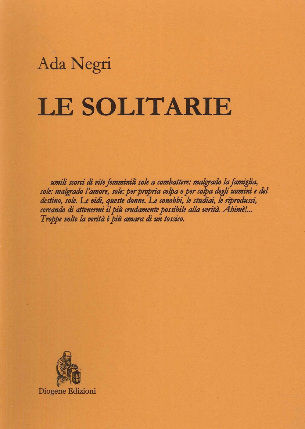 Le solitarie