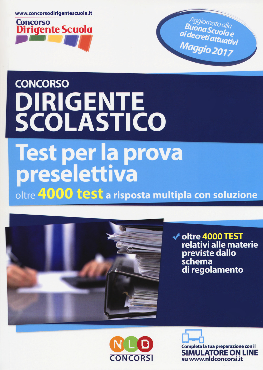 Concorso dirigente scolastico. Test per la prova preselettiva. Con Contenuto digitale per download e accesso online