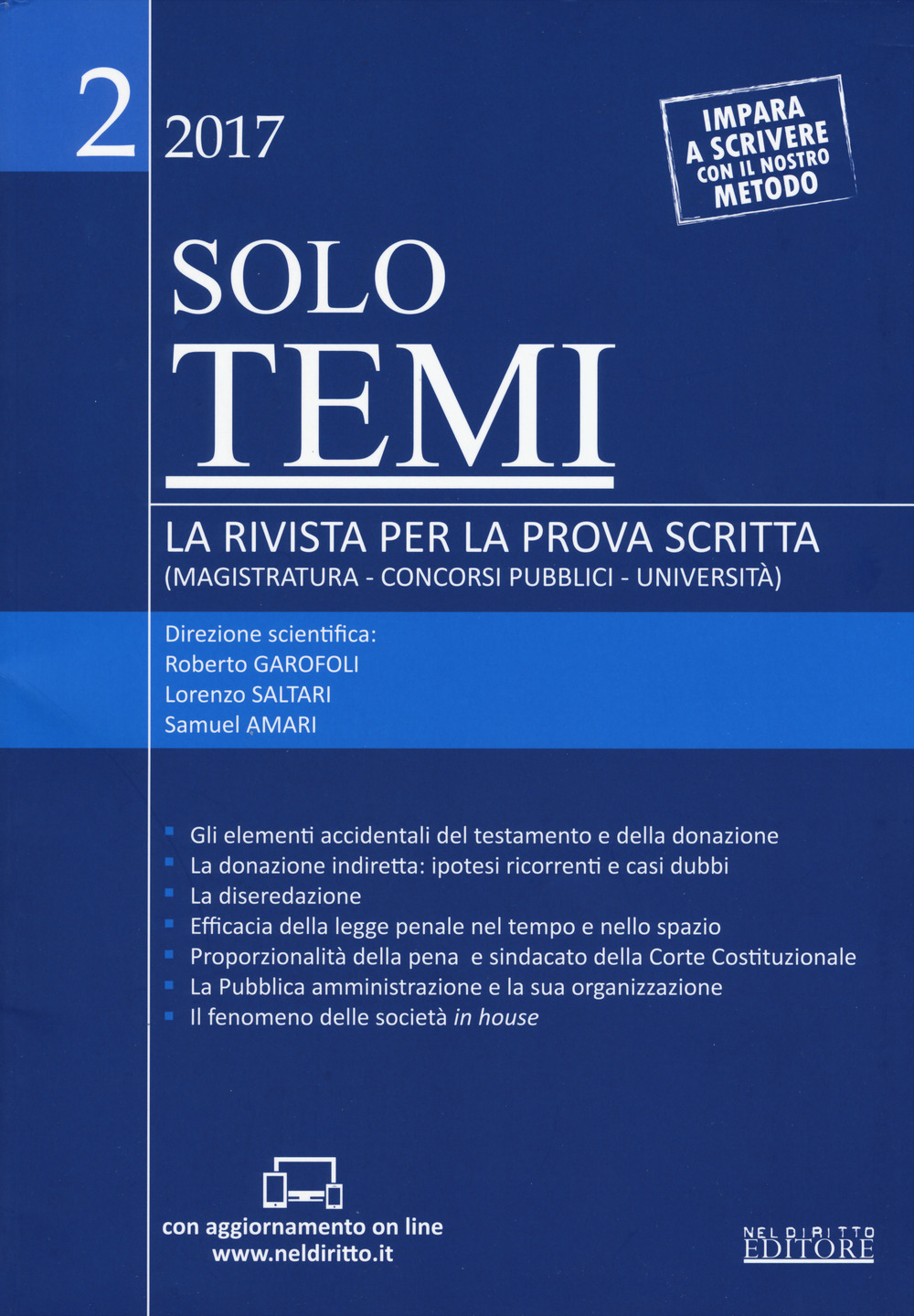 Solo temi. La rivista per la prova scritta (magistratura-concorsi pubblici-università) (2017). Vol. 2