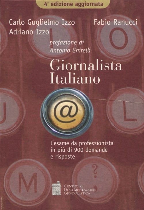 Giornalista italiano. L'esame da professionista in più di 900 domande e risposte