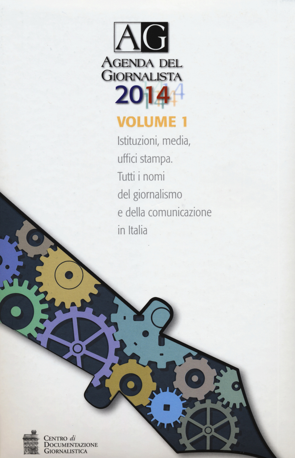 Agenda del giornalista 2014. Con CD-ROM. Vol. 1