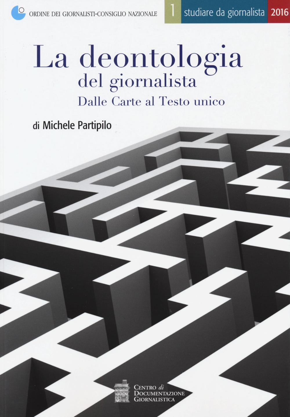 La deontologia del giornalista ai tempi dell'informazione digitale