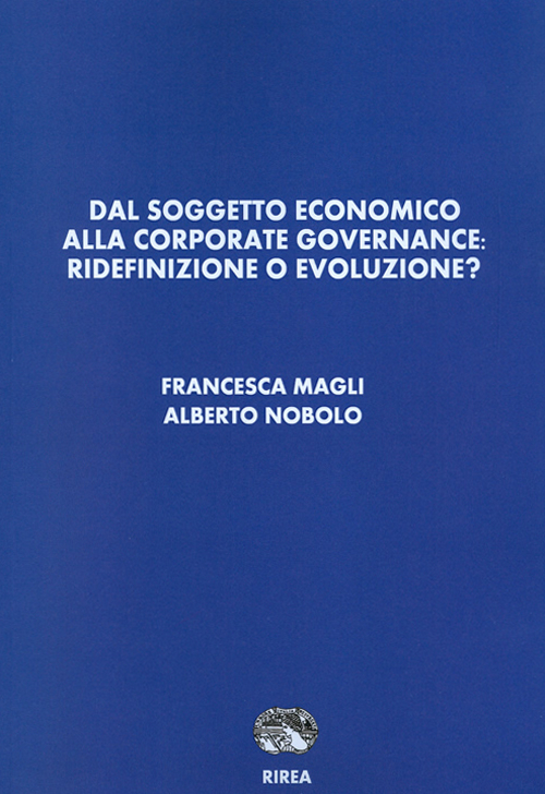 Dal soggetto economico alla corporate governance. Ridefinizione o evoluzione?