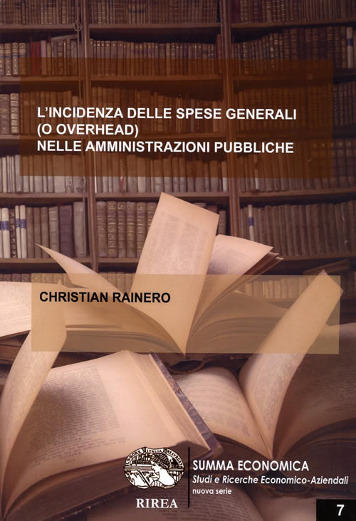 L'incidenza delle spese generali (o overhead) nelle amministrazioni pubbliche