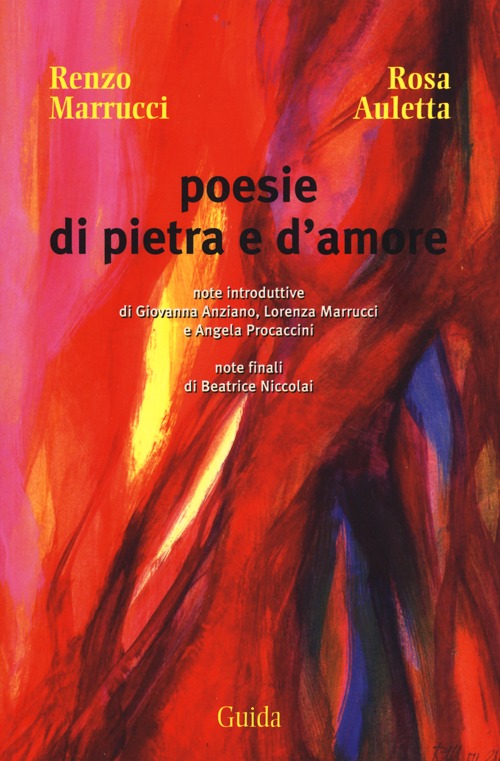 Poesie di pietra e d'amore