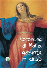 Coroncina di Maria assunta in cielo