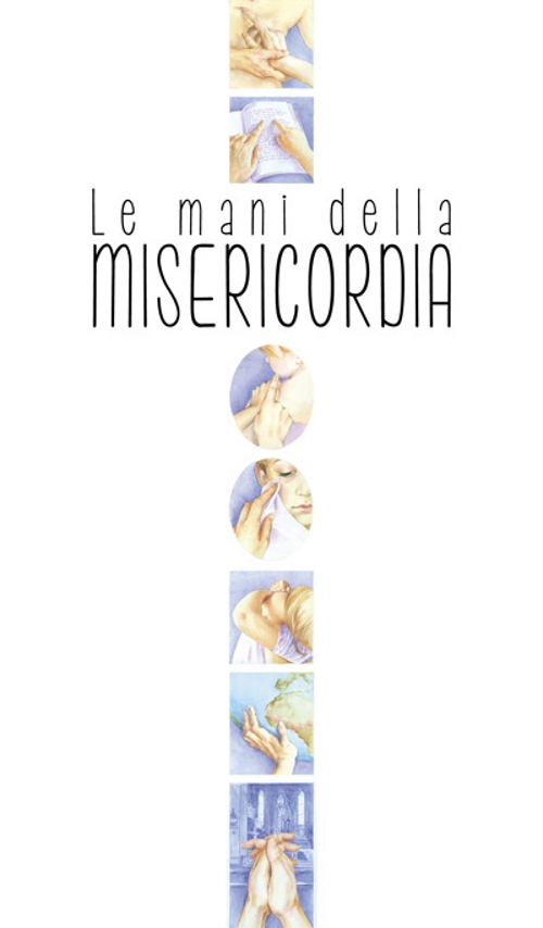 Le mani della misericordia