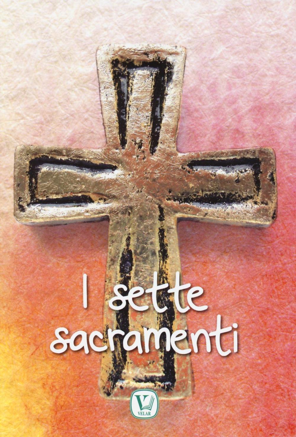 I sette sacramenti