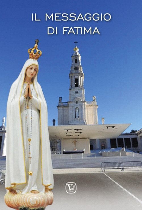 Il messaggio di Fatima