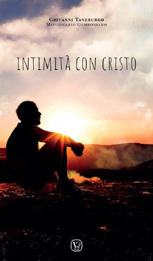 Intimità con Cristo. Ediz. illustrata