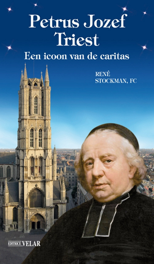 Petrus Jozef Triest. Een icoon van de caritas