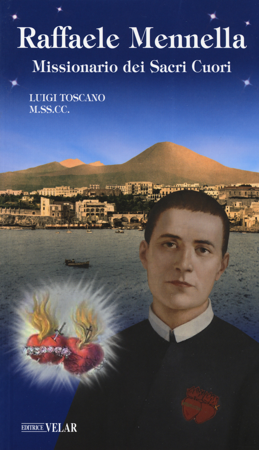 Raffaele Mennella. Missionario dei Sacri Cuori