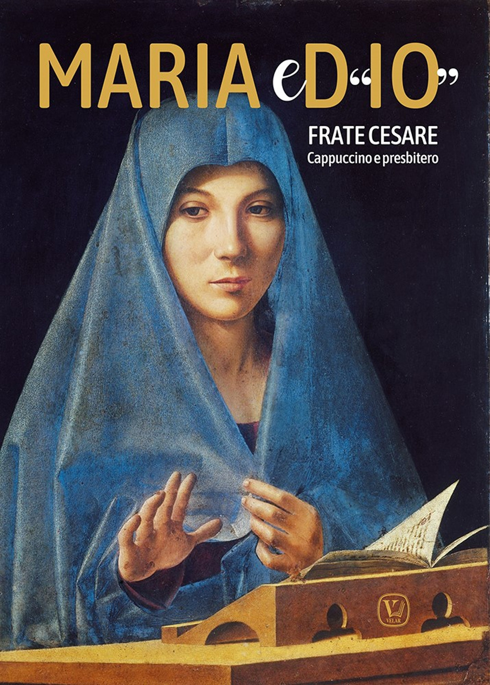 Maria e d'«io»