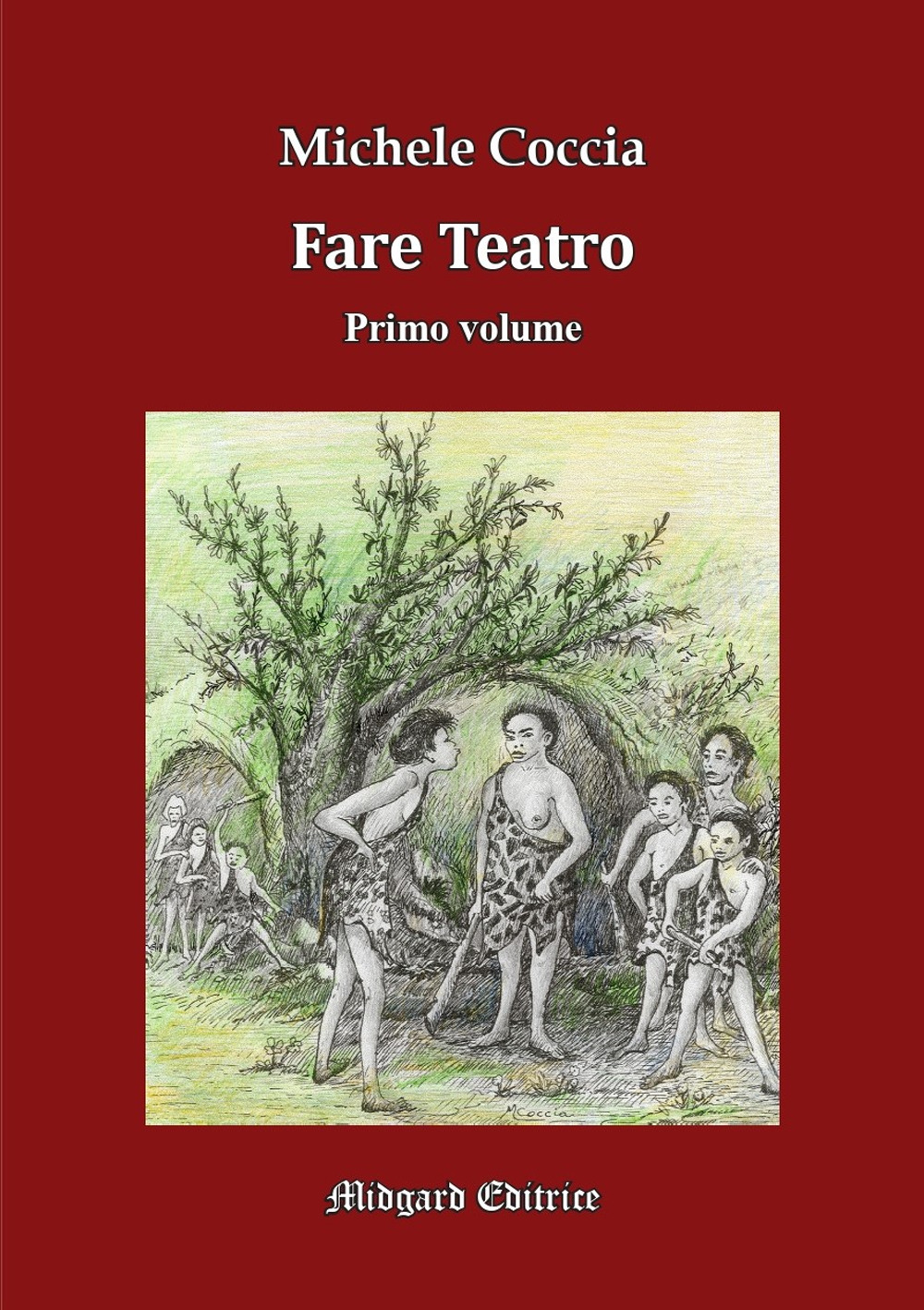 Fare teatro. Ediz. illustrata. Vol. 1