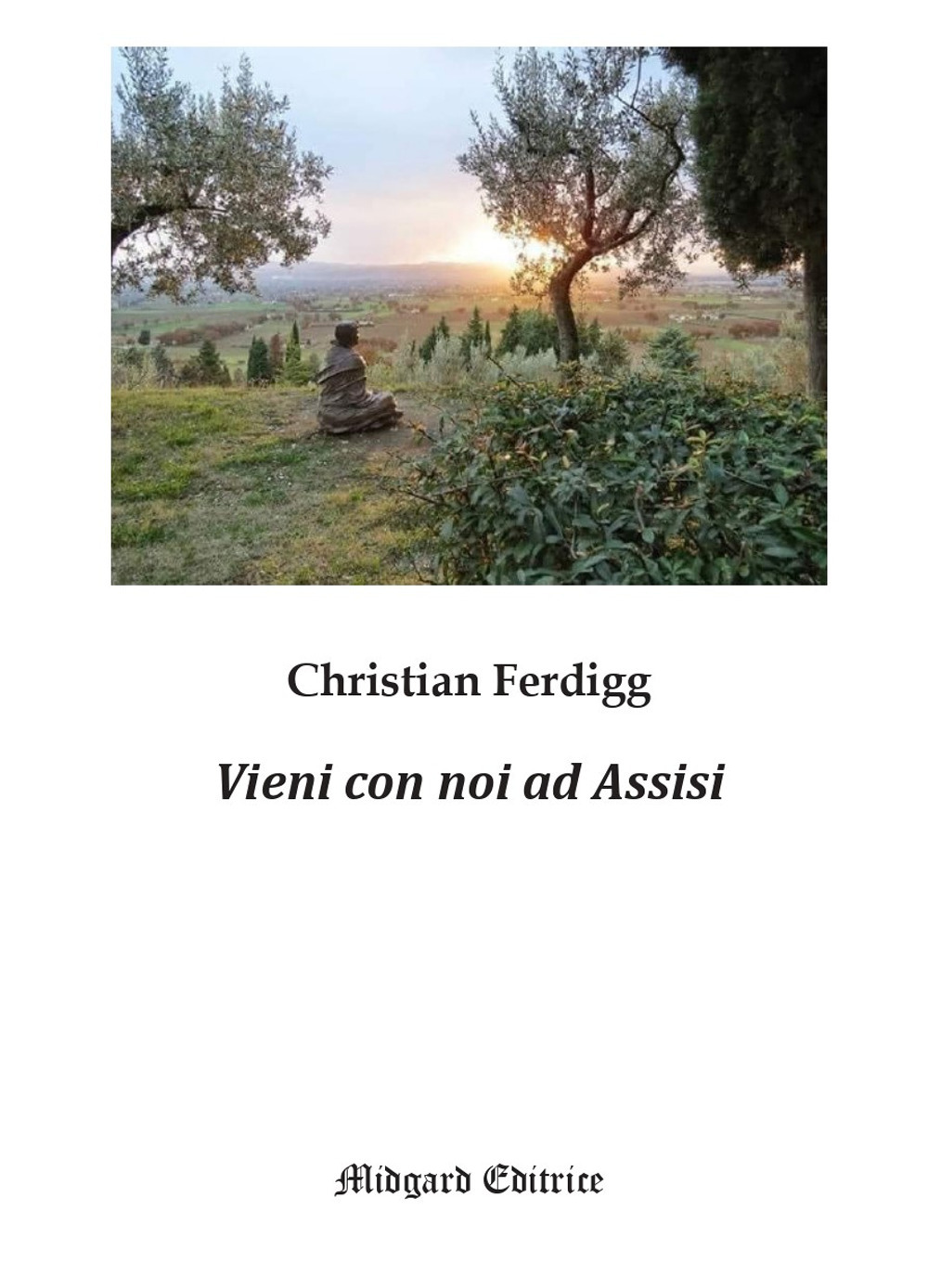 Vieni con noi ad Assisi