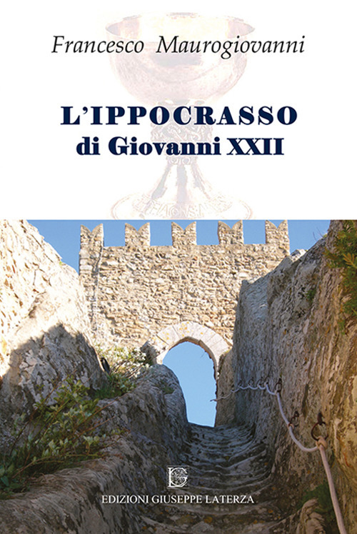 L'ippocrasso di Giovanni XXII