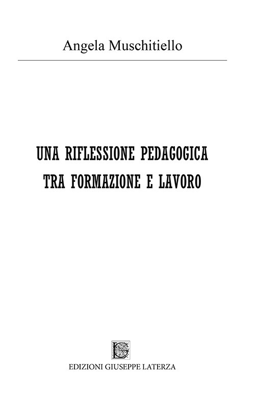 Una riflessione pedagogica tra formazione e lavoro