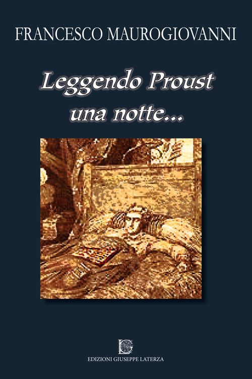 Leggendo Proust una notte...