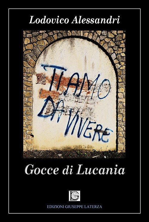 Ti amo da vivere. Gocce di Lucania