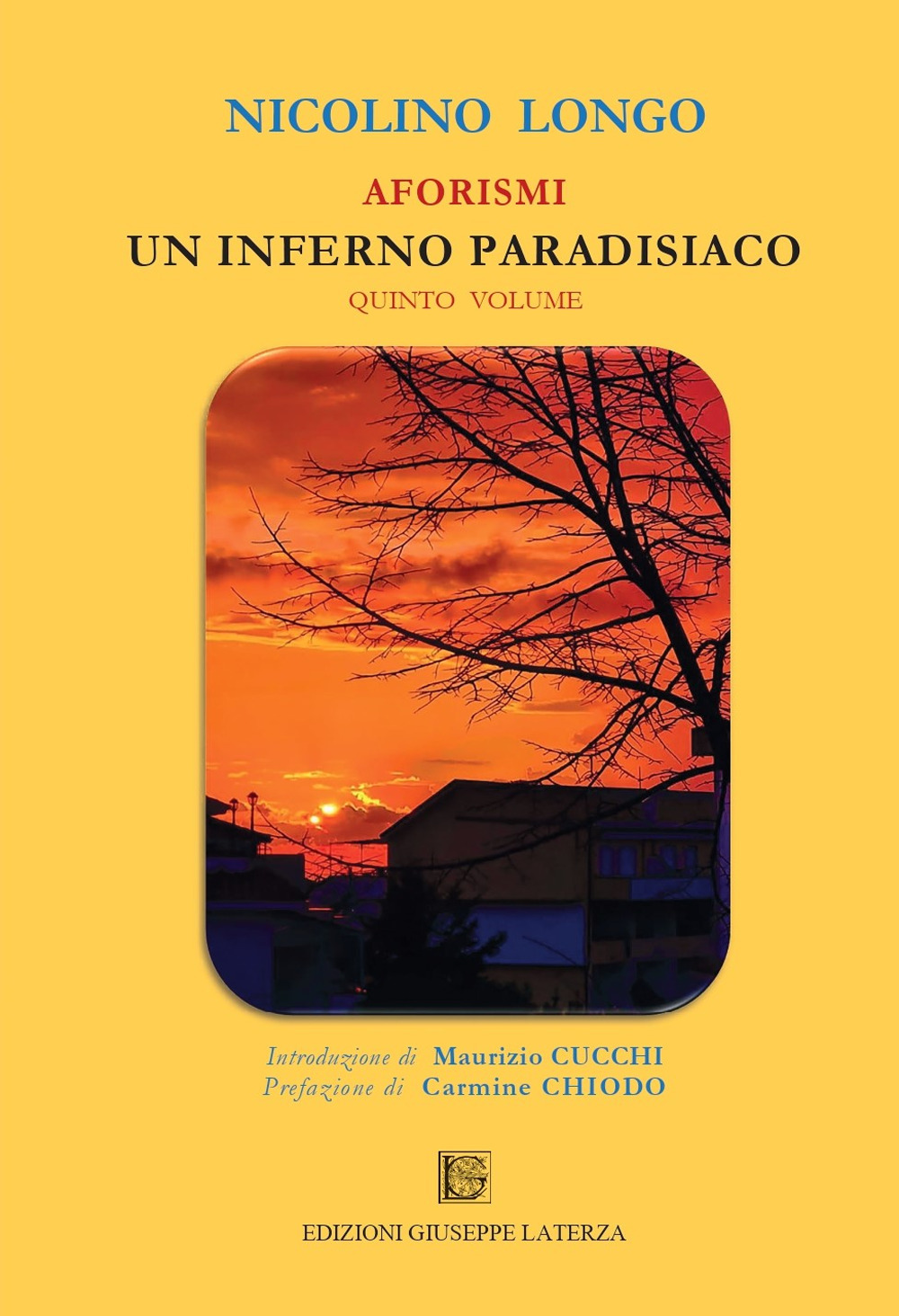 Aforismi. Un inferno paradisiaco. Vol. 5