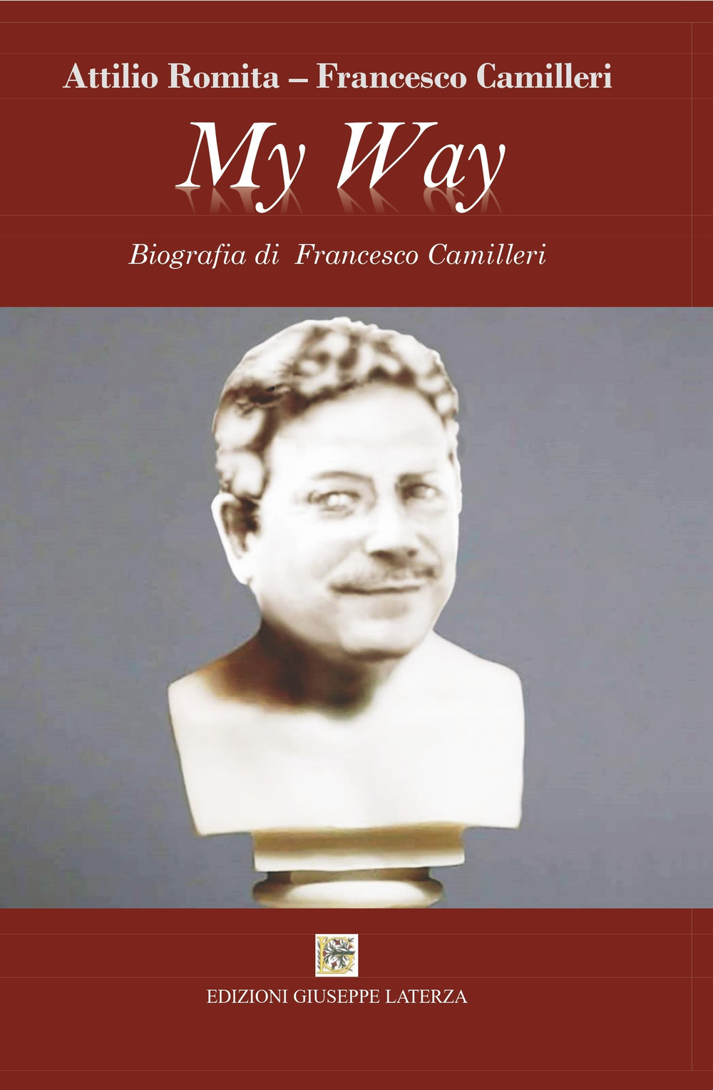 My way. Biografia di Francesco Camilleri