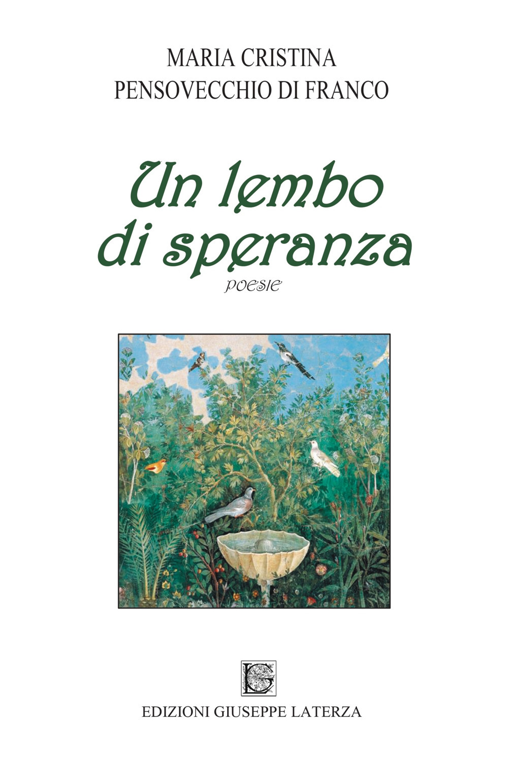 Un lembo di speranza