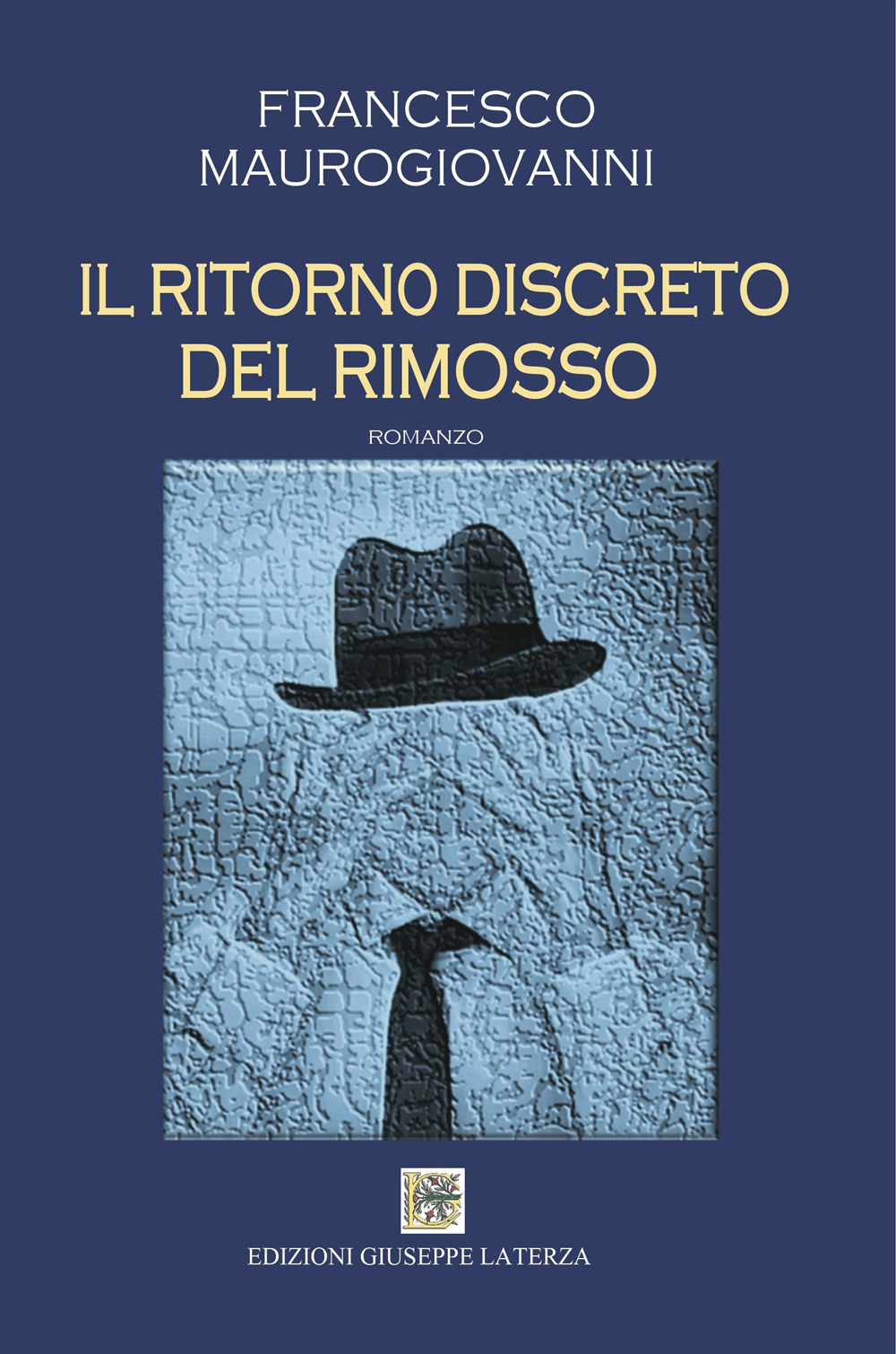 Il ritorno discreto del rimosso