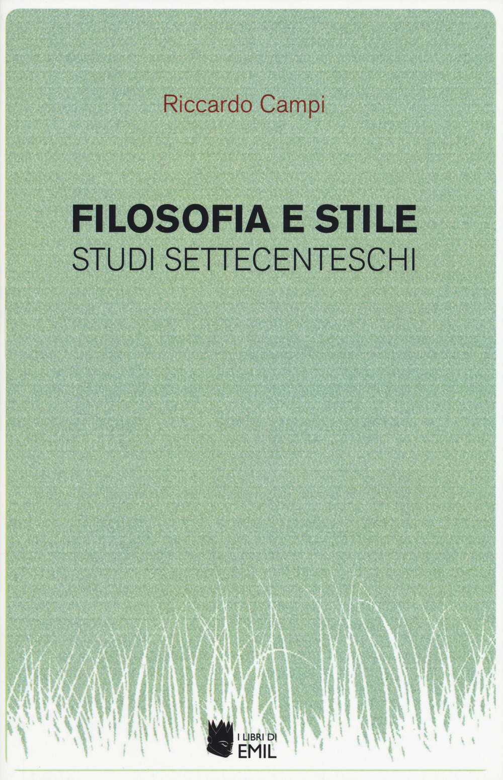 Filosofia e stile. Studi settecenteschi